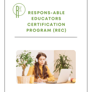 Respons-Able Educators Certification Program (REC)